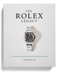 Rolex Legacy By James Dowling