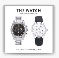 The Watch, Thoroughly Revised: the Art and Craft of