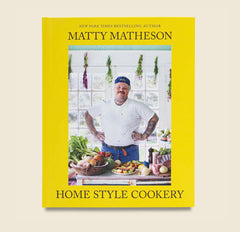 Matty Matheson: Home Style Cookery
