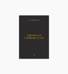 The NoMad Cocktail Book